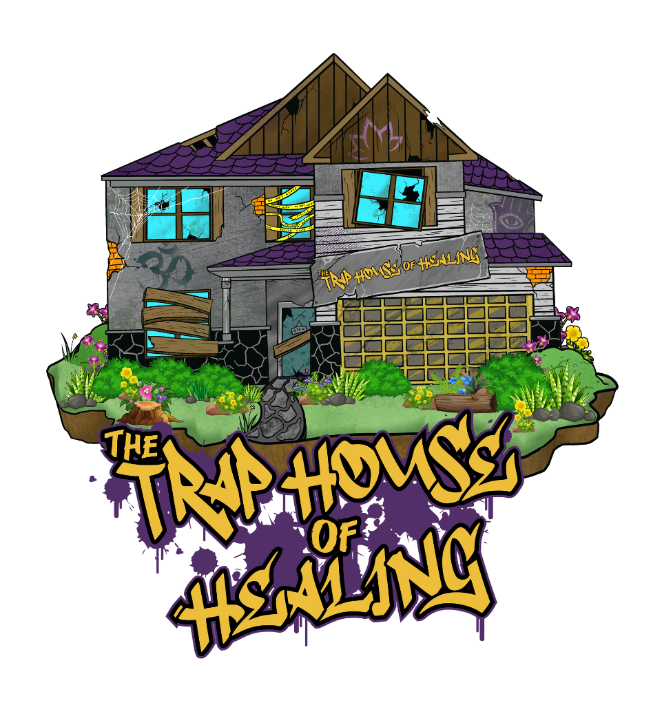 The Trap House of Healing
