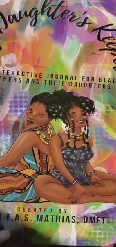 My Daughter's Keeper: An Interactive Journal for Black Mothers and Their Daughters